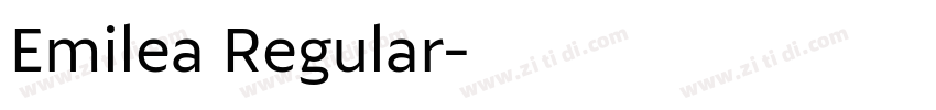 Emilea Regular字体转换